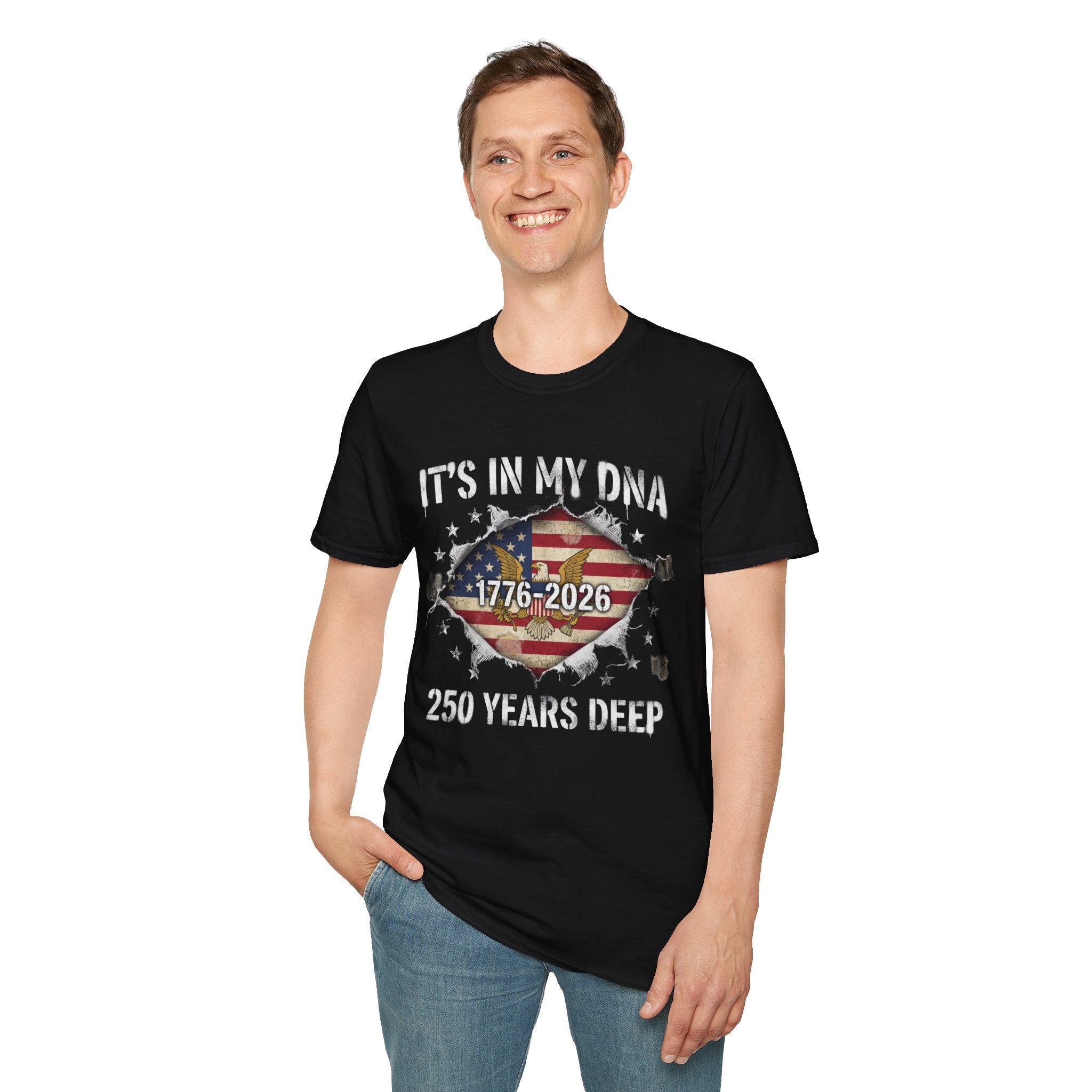 1776–2026 Patriotic T-Shirt — "It’s In My DNA: 250 Years Deep"