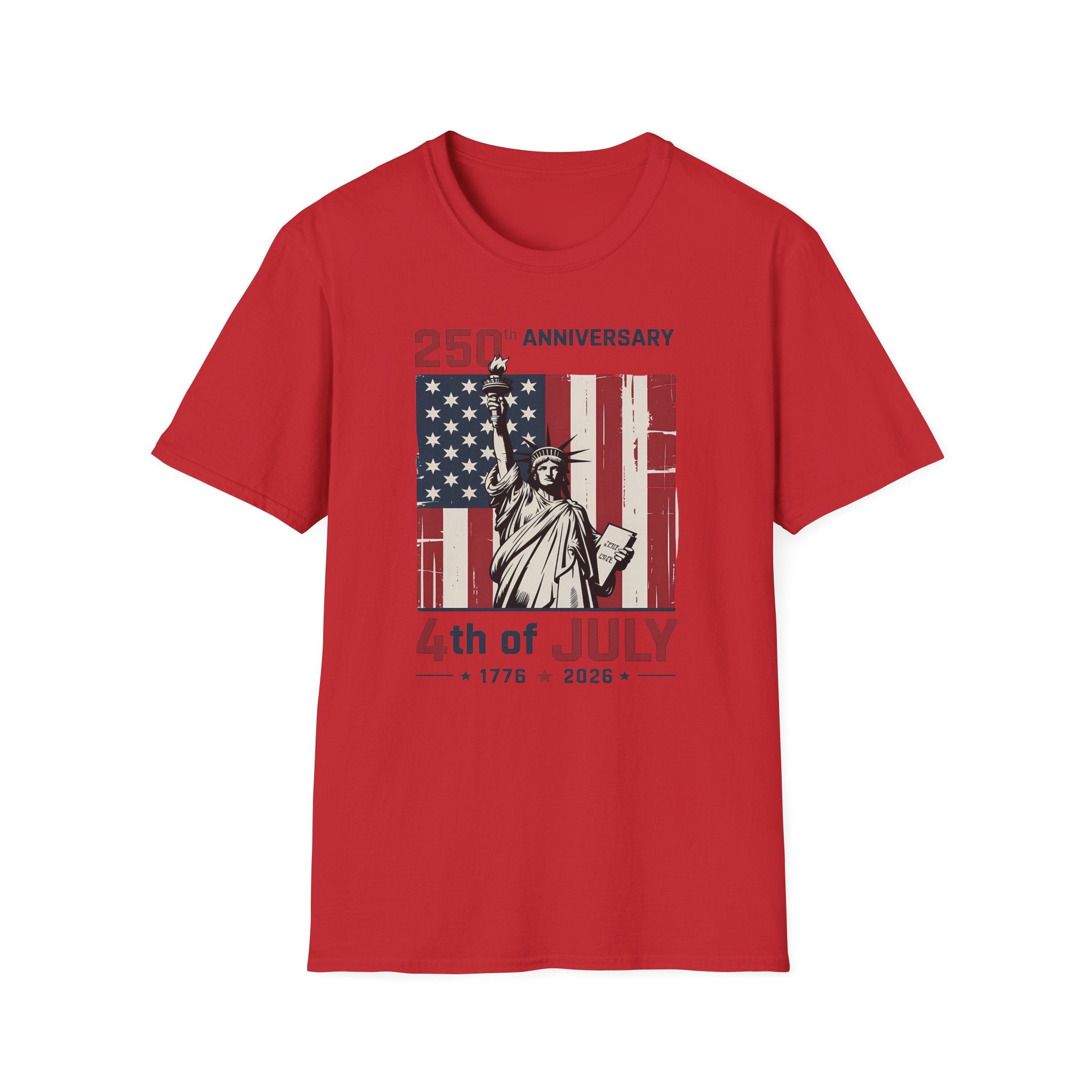 4th of July T-Shirt – 250th Anniversary Statue of Liberty American Flag Tee