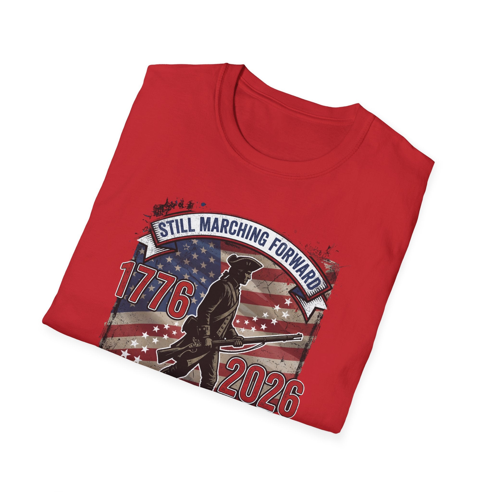1776–2026 Patriotic T-Shirt — "Still Marching Forward" 250 Years Strong