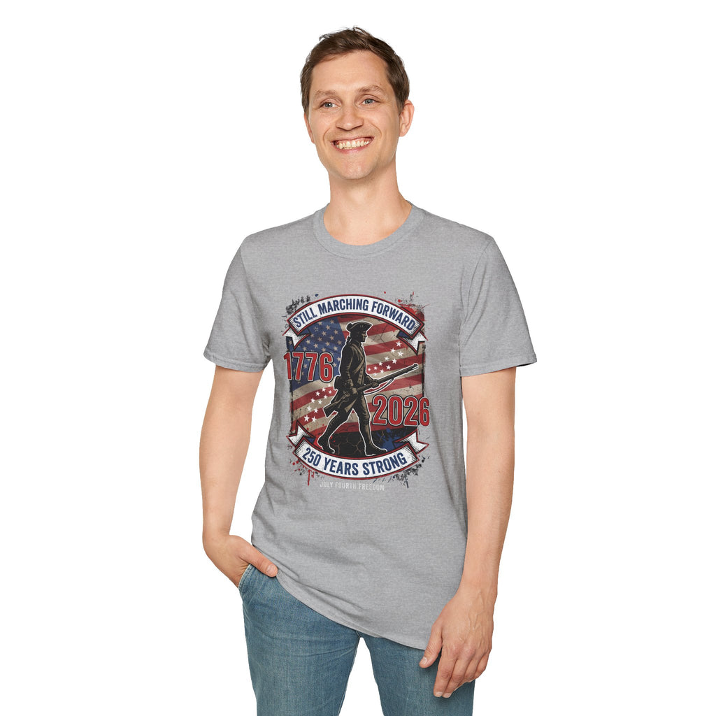 1776–2026 Patriotic T-Shirt — "Still Marching Forward" 250 Years Strong