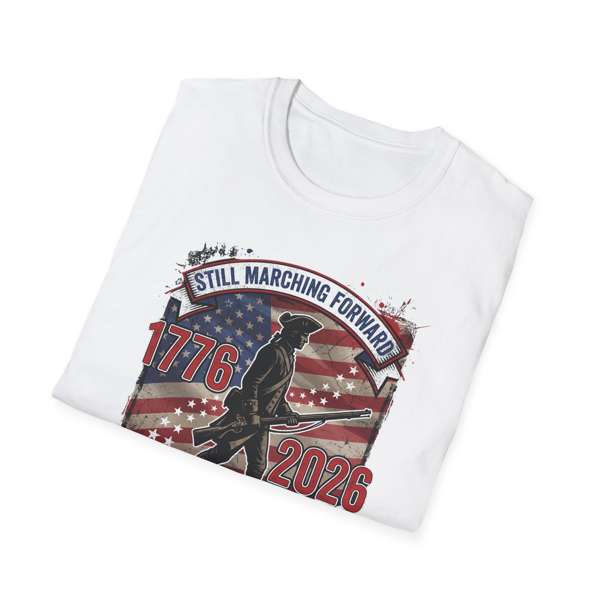 1776–2026 Patriotic T-Shirt — "Still Marching Forward" 250 Years Strong