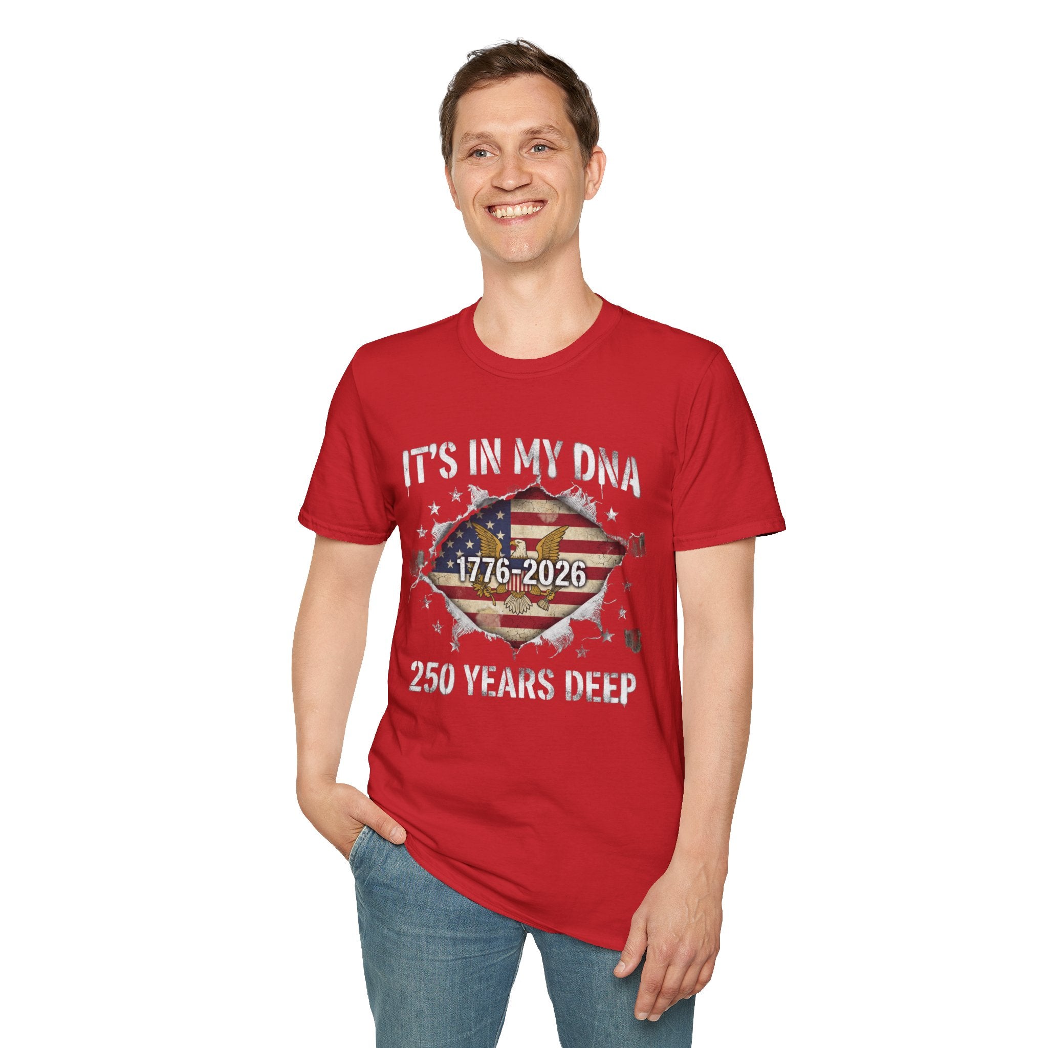 1776–2026 Patriotic T-Shirt — "It’s In My DNA: 250 Years Deep"