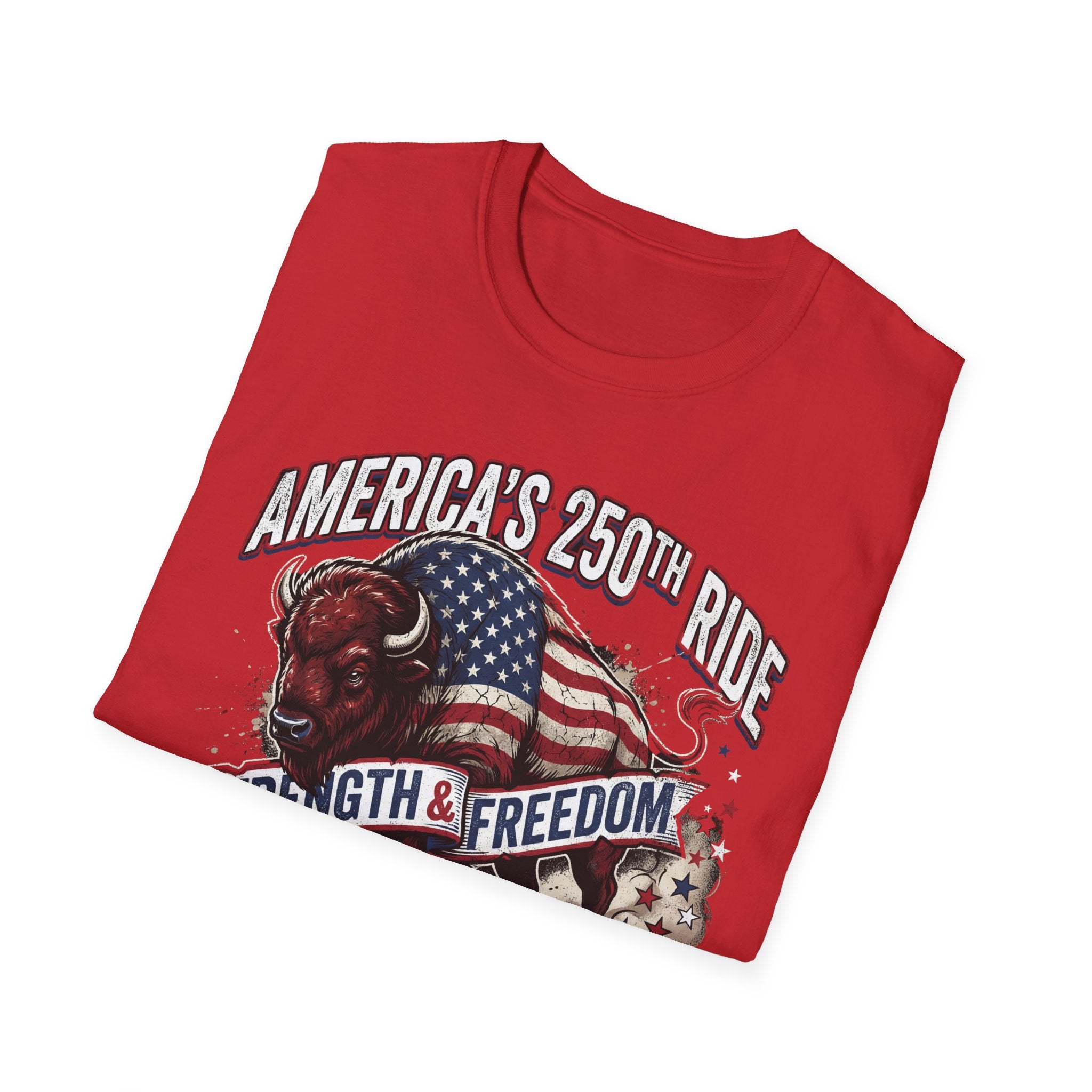 America's 250th Ride T-Shirt – Strength & Freedom Patriotic Buffalo Tee