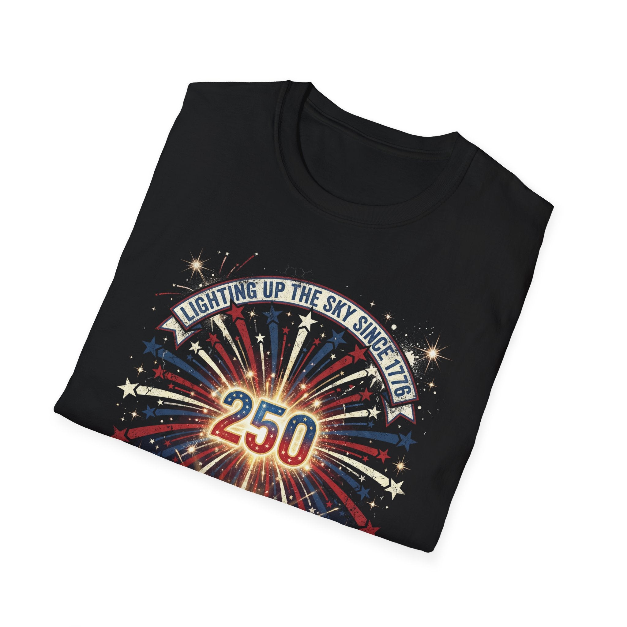 Independence Day 250th Celebration T-Shirt — "Lighting Up the Sky Since 1776" Patriotic Tee