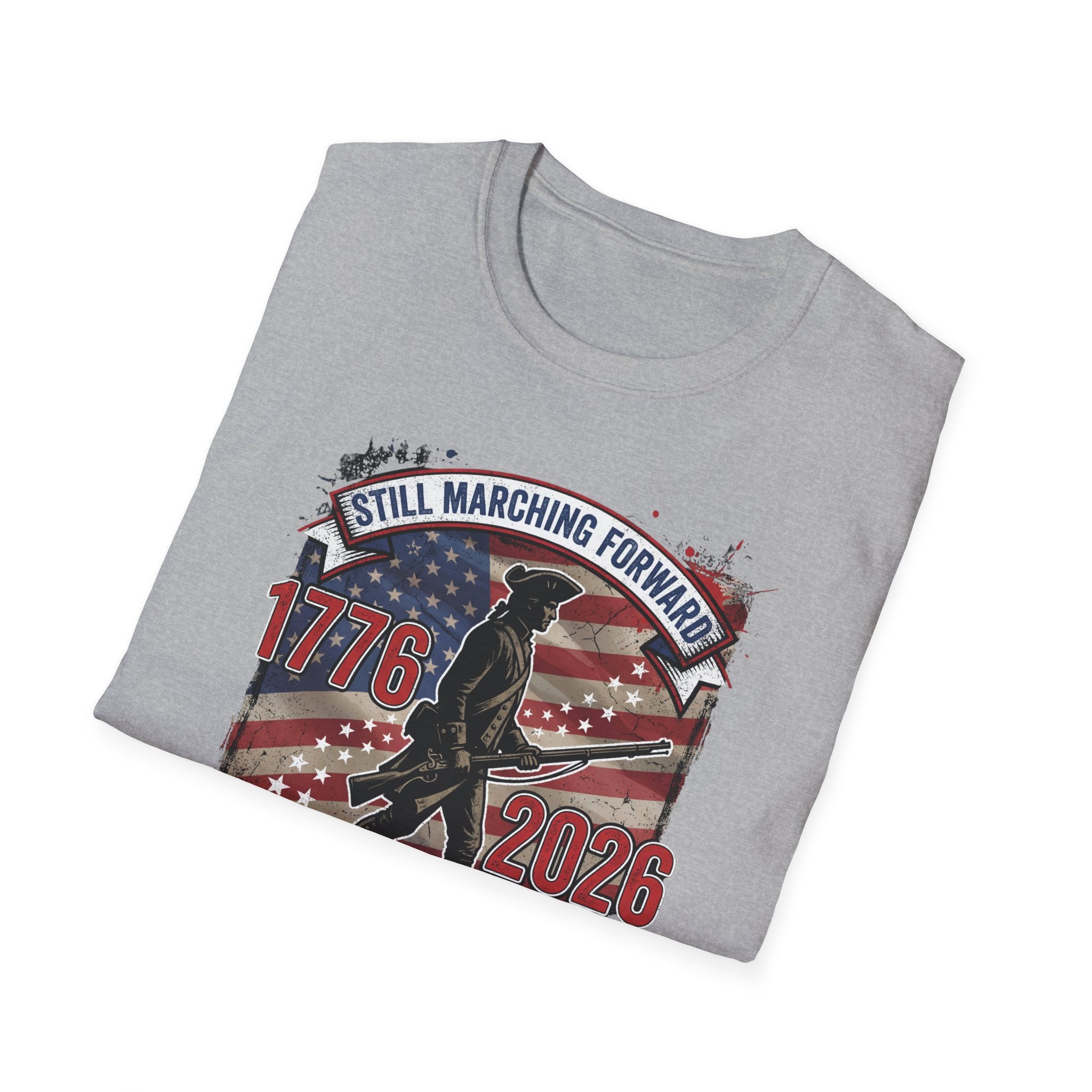 1776–2026 Patriotic T-Shirt — "Still Marching Forward" 250 Years Strong