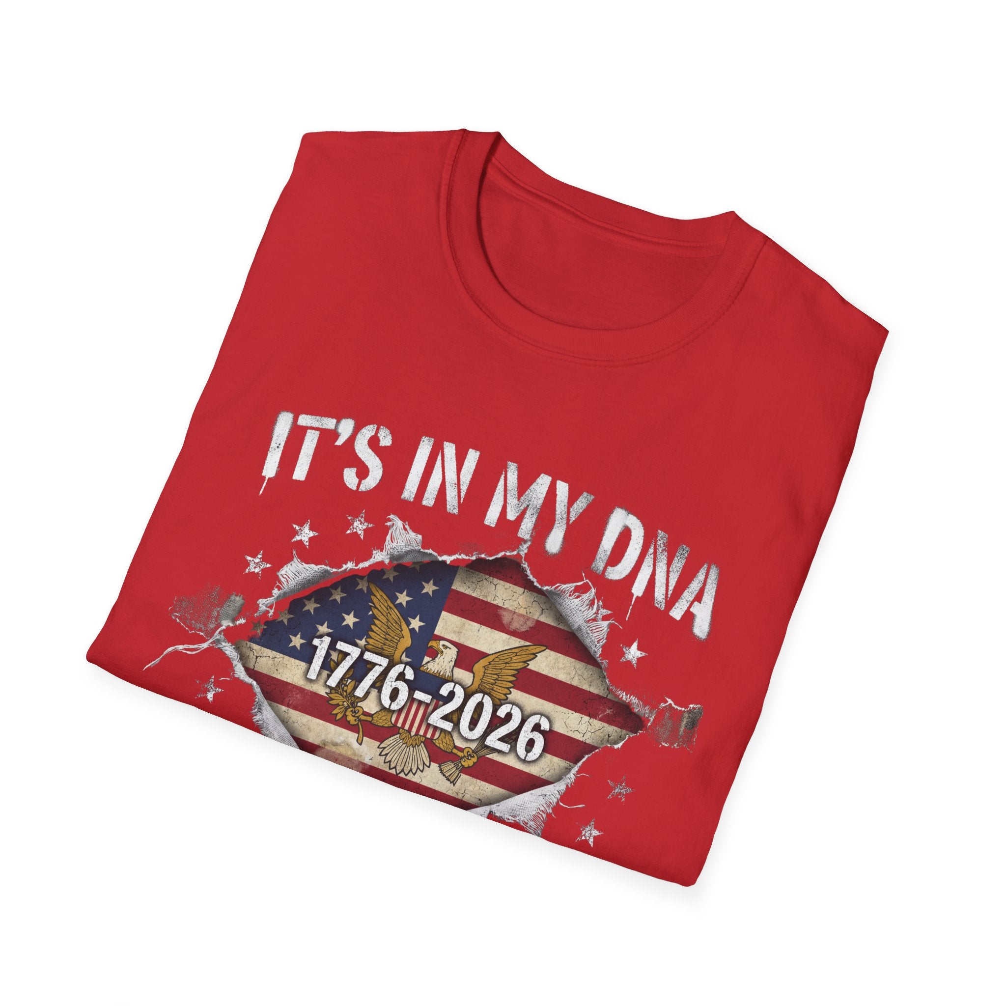 1776–2026 Patriotic T-Shirt — "It’s In My DNA: 250 Years Deep"