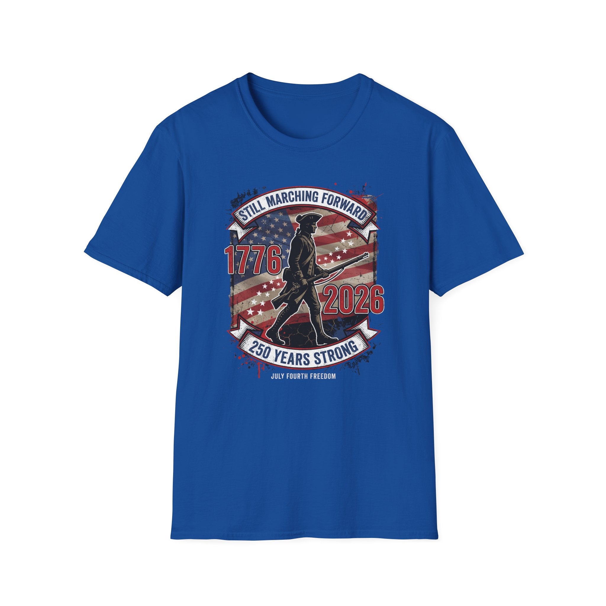 1776–2026 Patriotic T-Shirt — "Still Marching Forward" 250 Years Strong