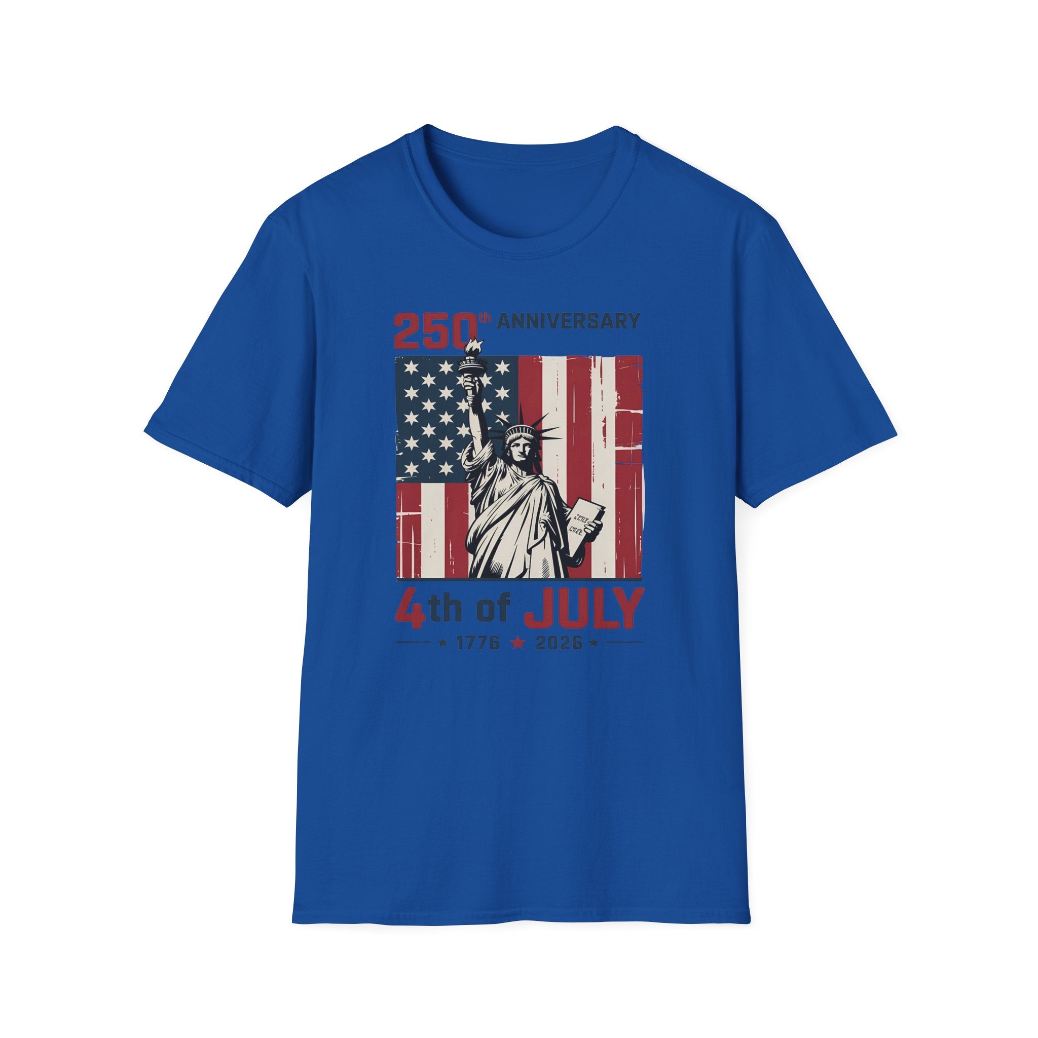 4th of July T-Shirt – 250th Anniversary Statue of Liberty American Flag Tee