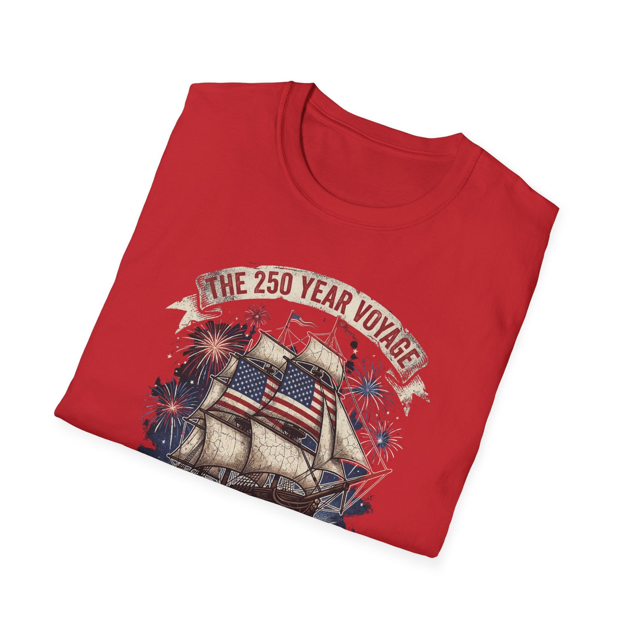 Sailing for Liberty T-Shirt — 250 Year Voyage Patriotic Ship Tee