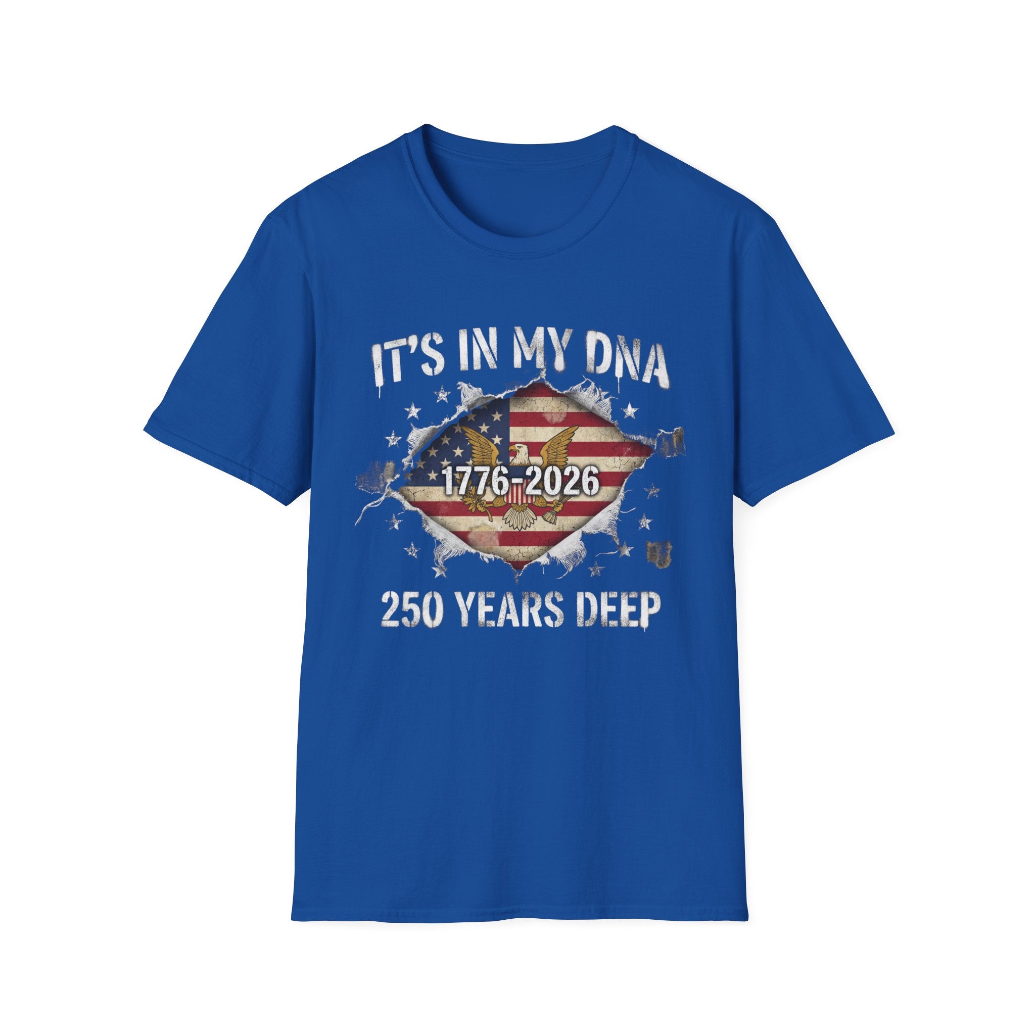 1776–2026 Patriotic T-Shirt — "It’s In My DNA: 250 Years Deep"