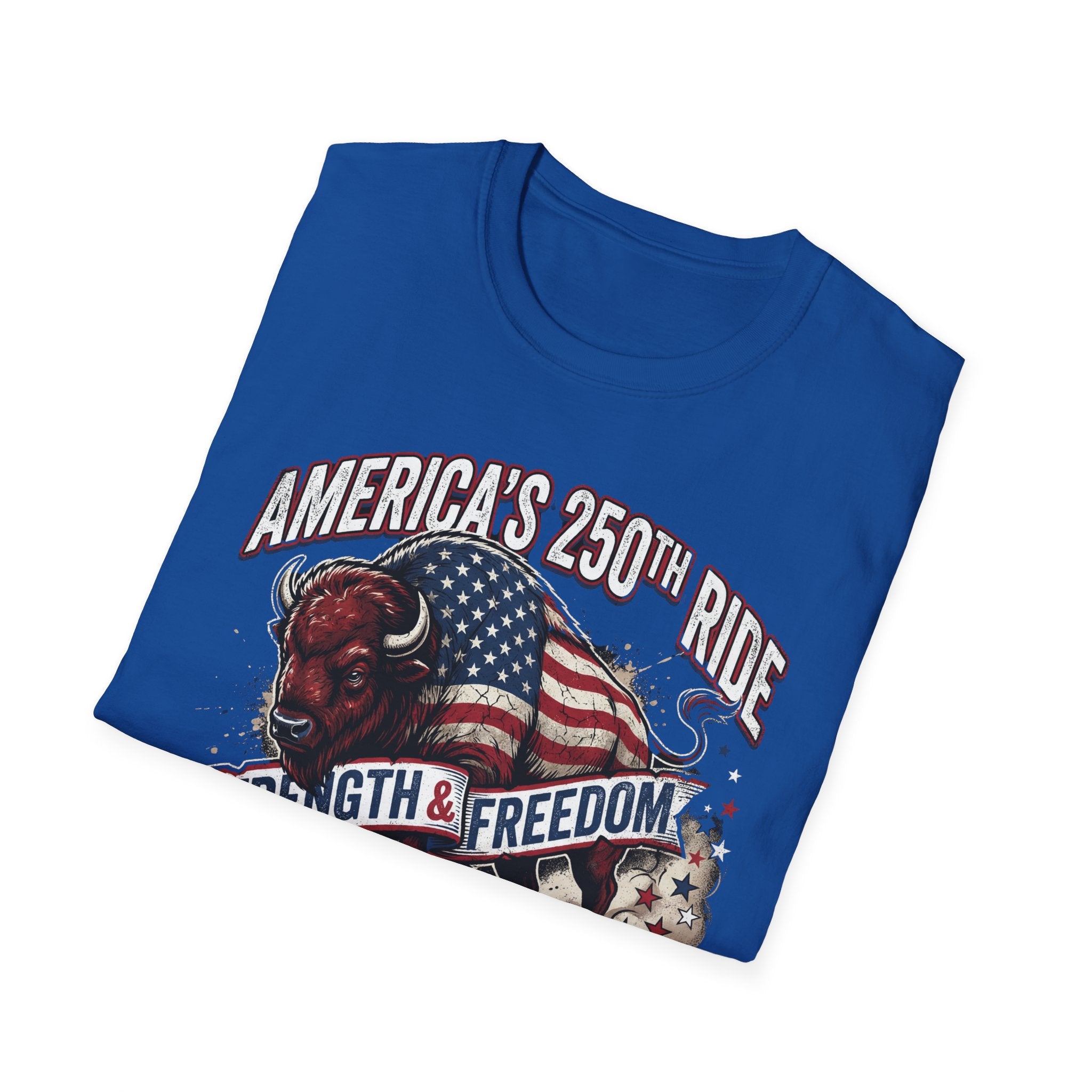 America's 250th Ride T-Shirt – Strength & Freedom Patriotic Buffalo Tee