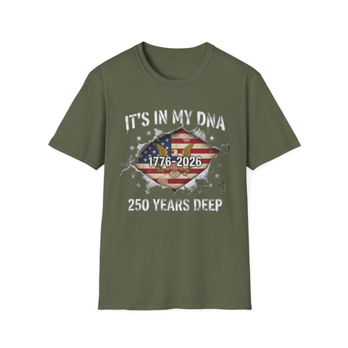 1776–2026 Patriotic T-Shirt — "It’s In My DNA: 250 Years Deep"