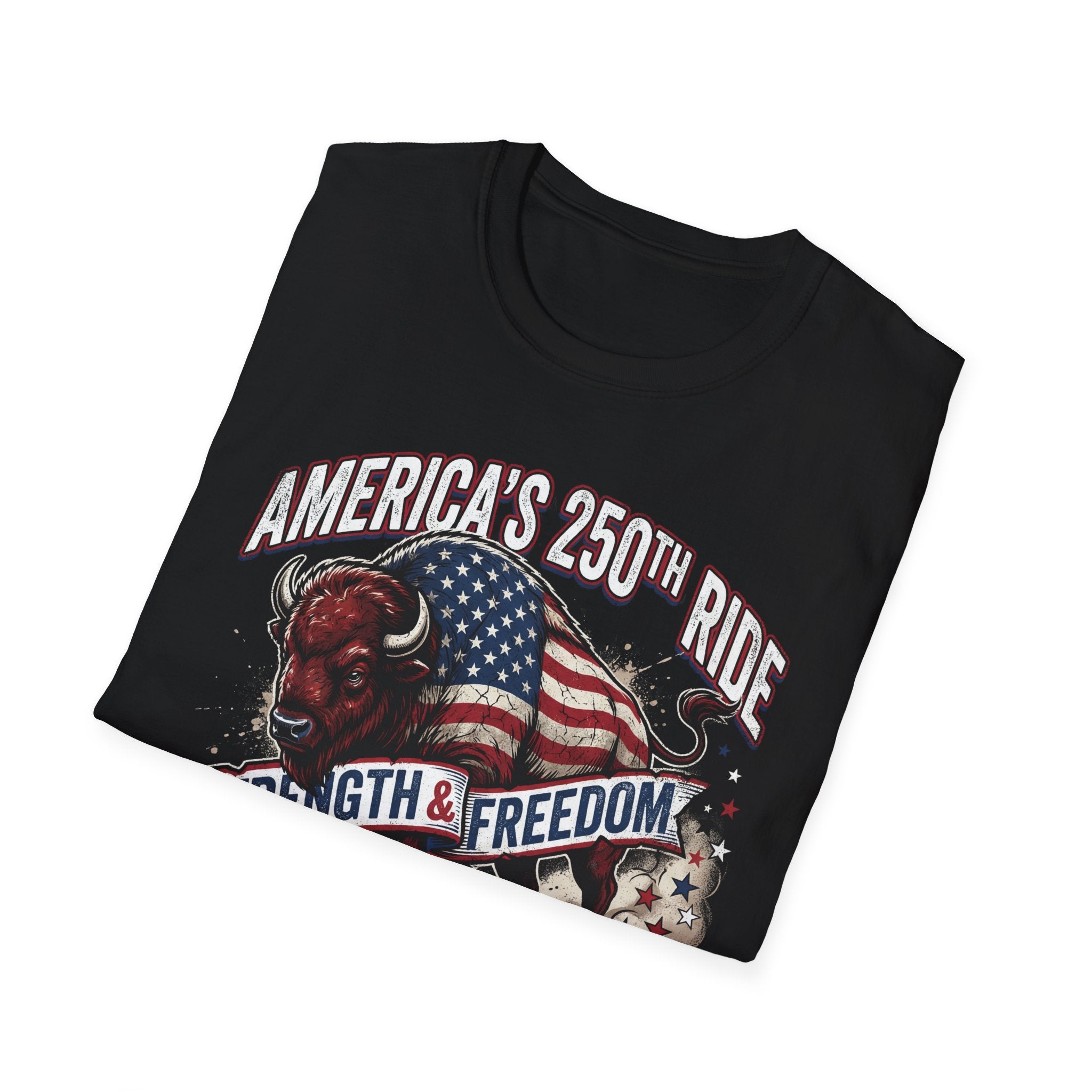 America's 250th Ride T-Shirt – Strength & Freedom Patriotic Buffalo Tee