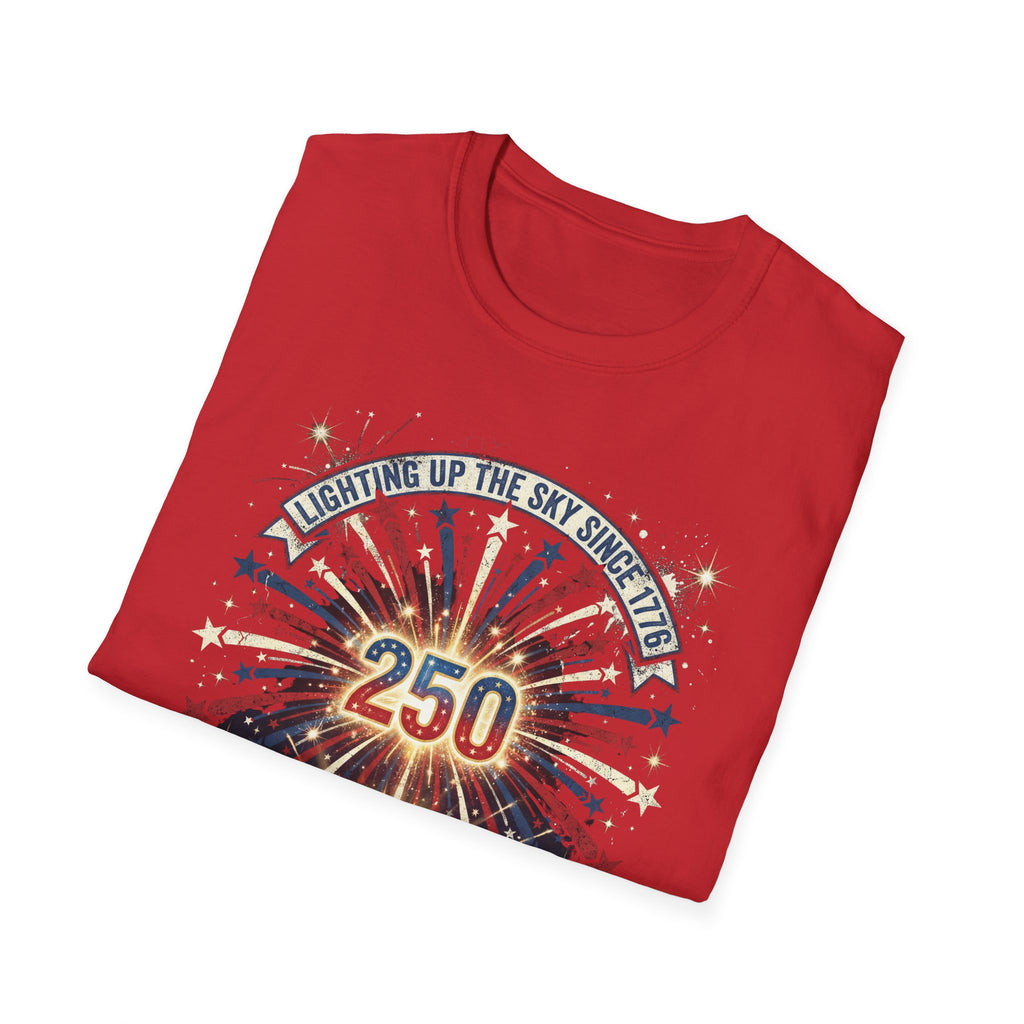 Independence Day 250th Celebration T-Shirt — "Lighting Up the Sky Since 1776" Patriotic Tee