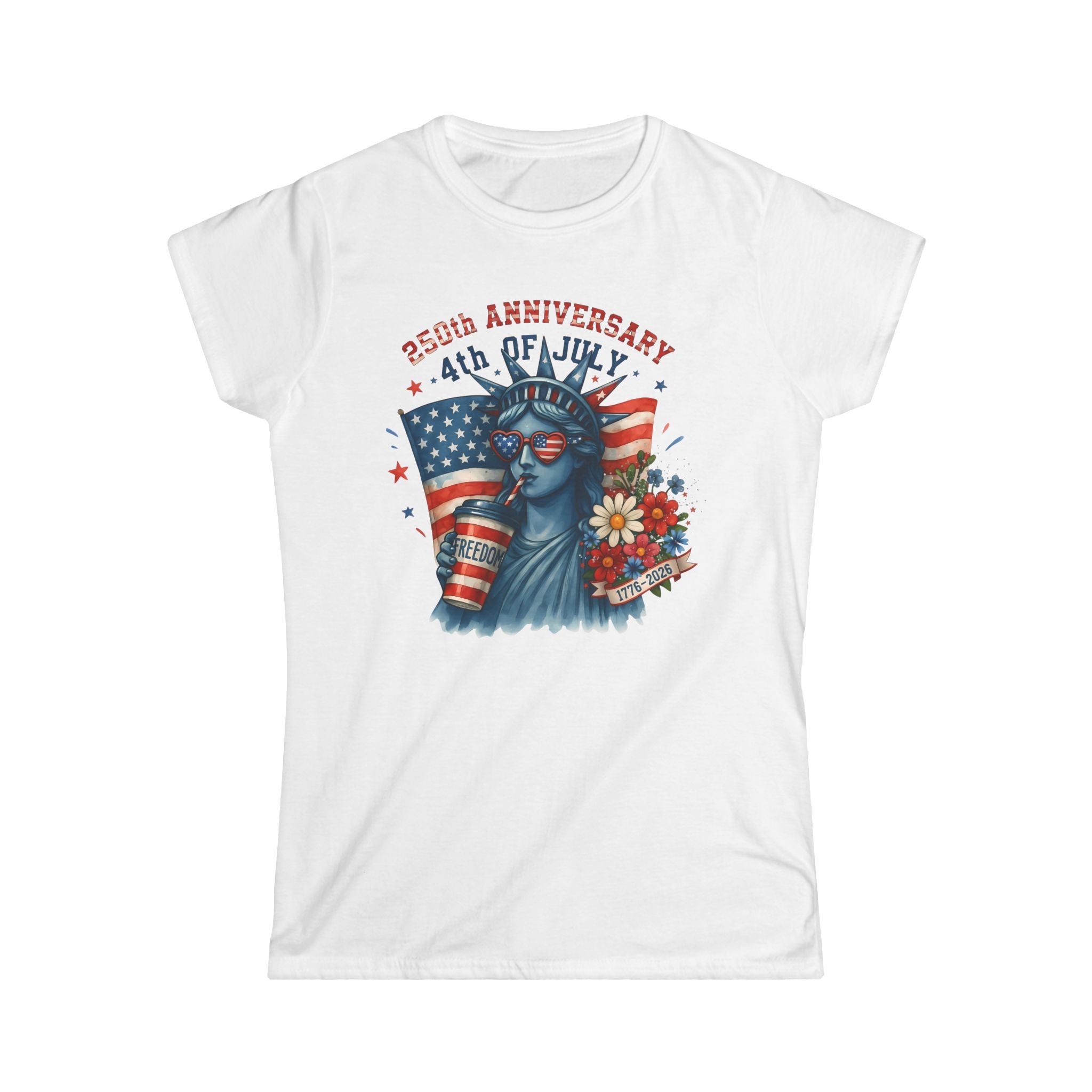 4th of July Statue of Liberty Women's Tee – 250th Anniversary Patriotic T-Shirt