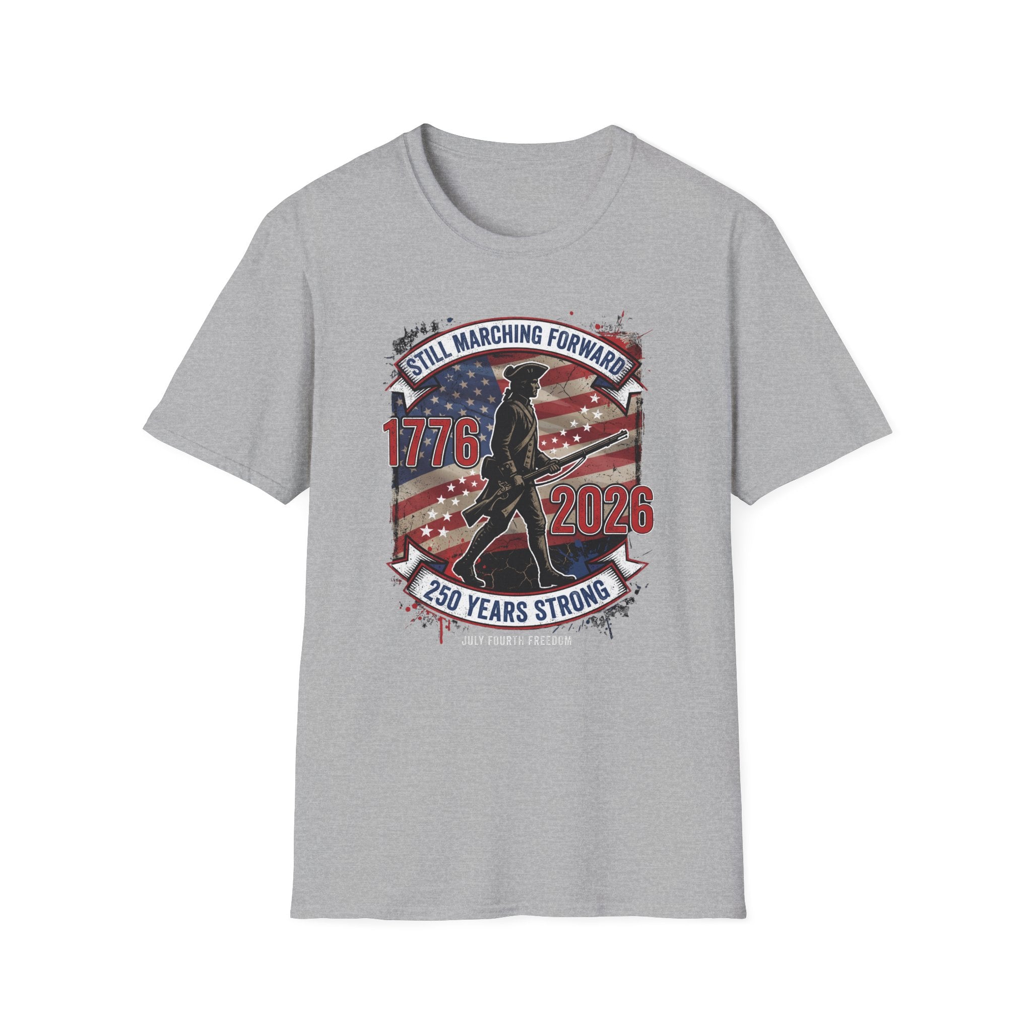 1776–2026 Patriotic T-Shirt — "Still Marching Forward" 250 Years Strong